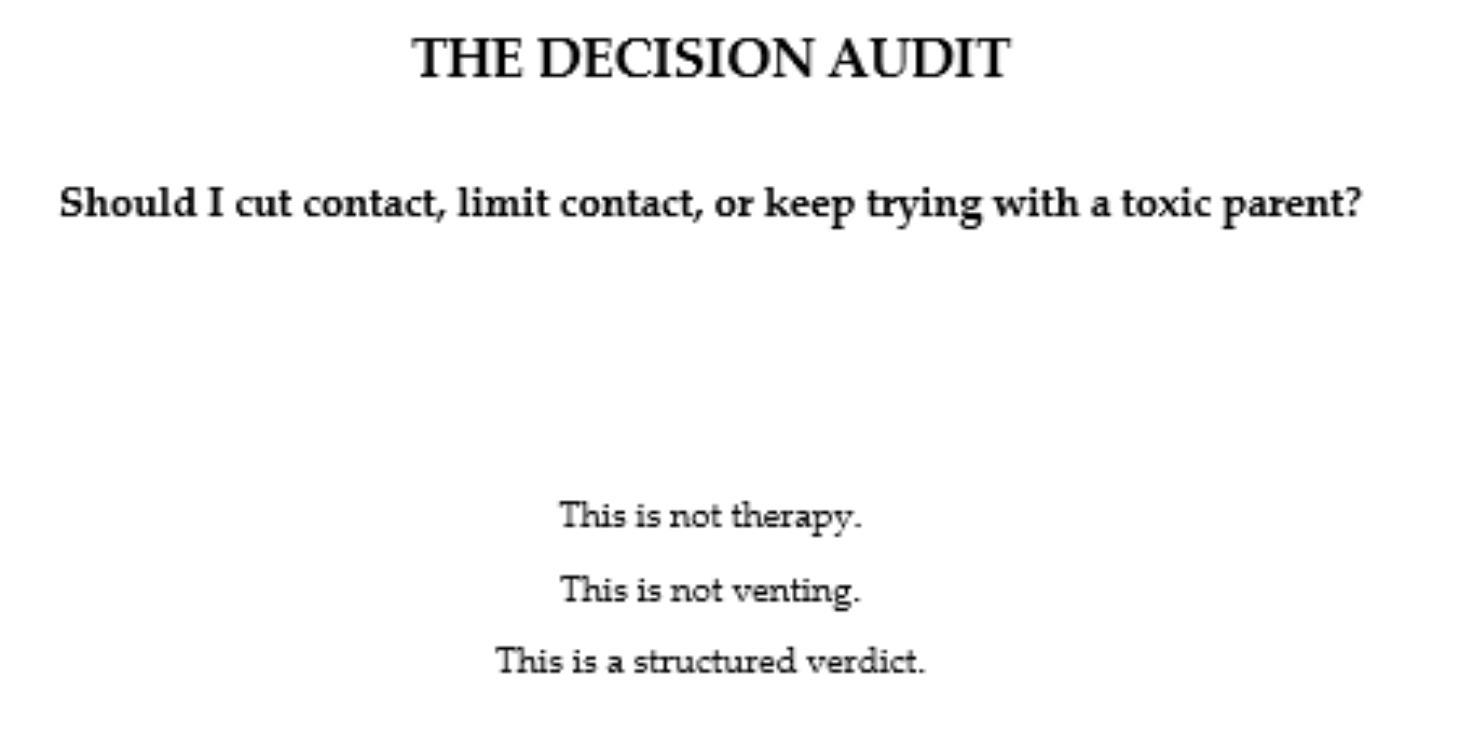 Decision Audit - Toxic Parents