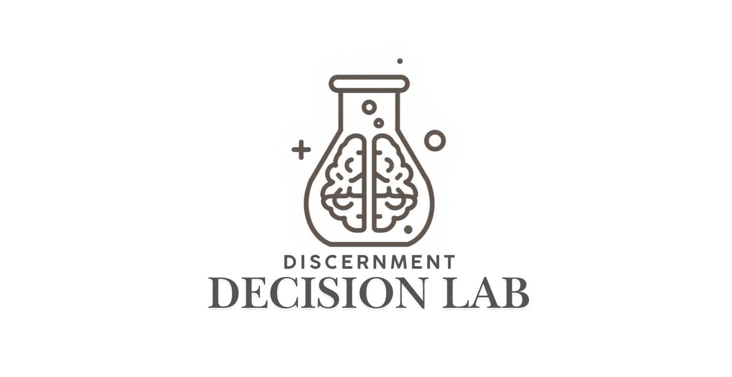 Discernment Decision Lab