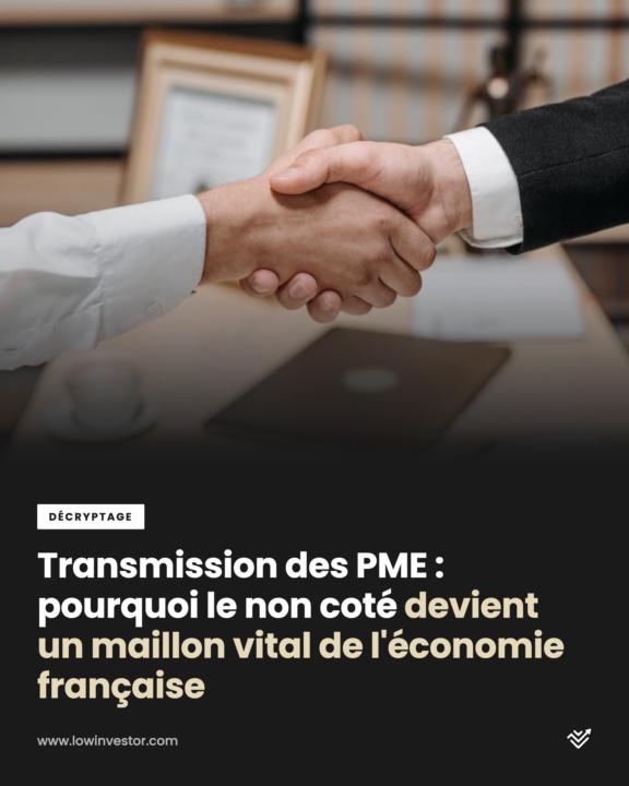 700 000 emplois sont en jeu dans la prochaine vague de transmissions de PME françaises