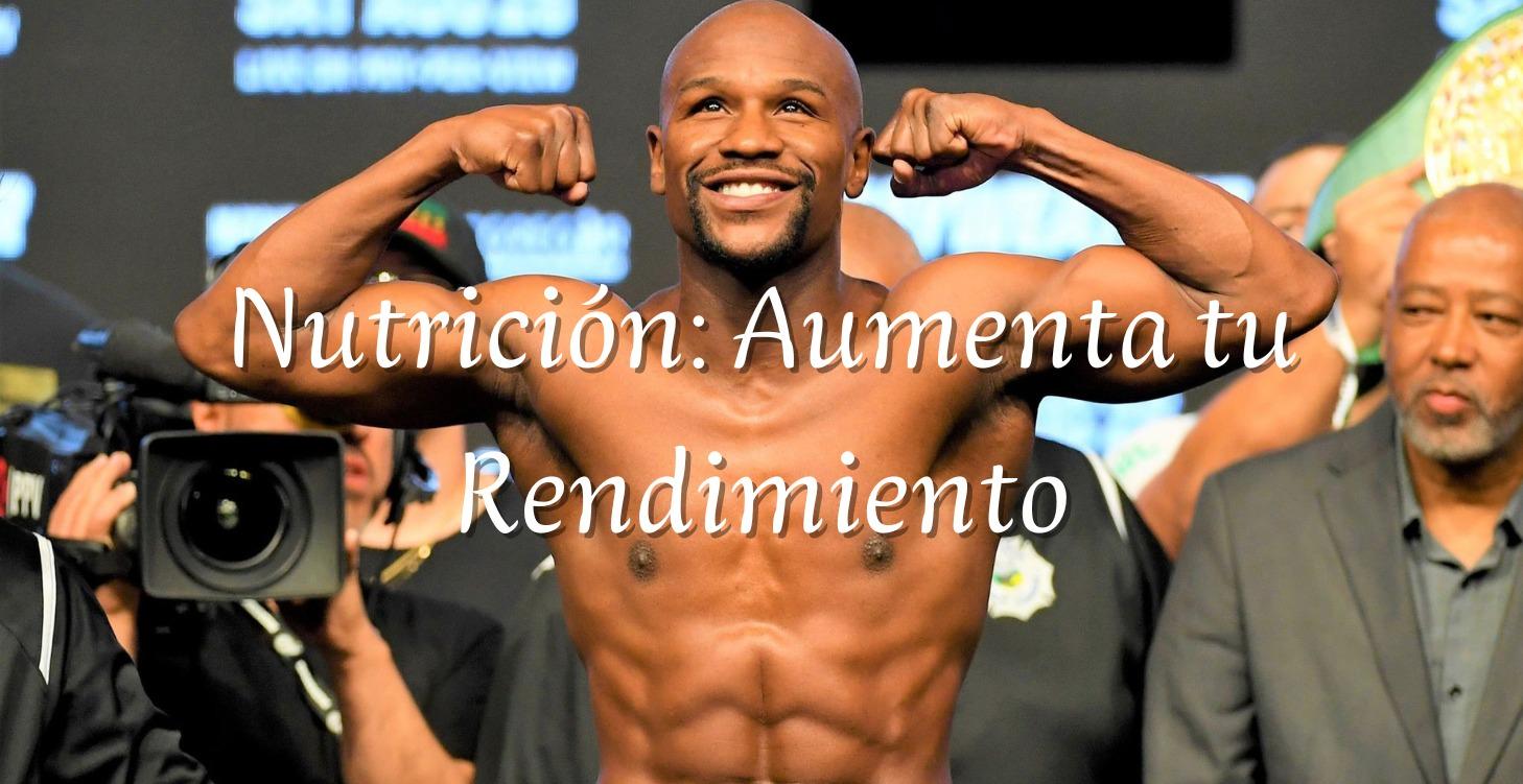 Nutrición para Aumentar tu Rendimiento