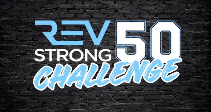 REVSTRONG 50 Challenge