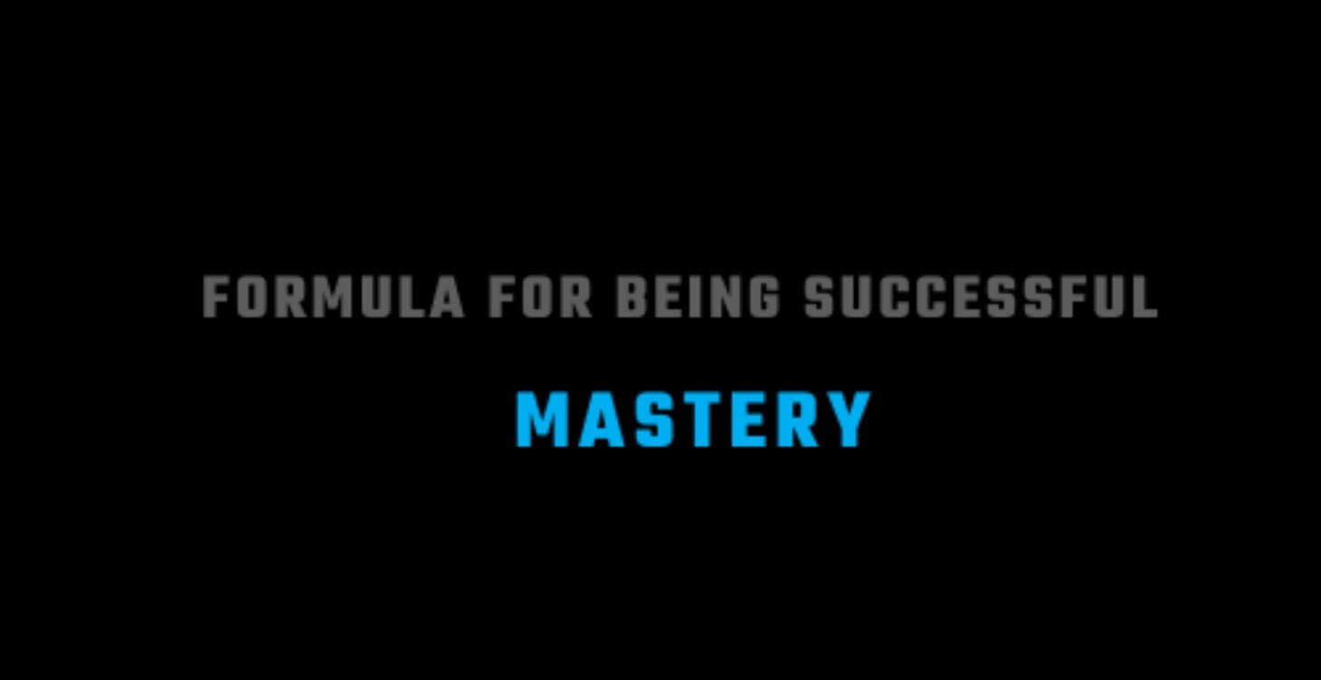 Formula for Being Successful