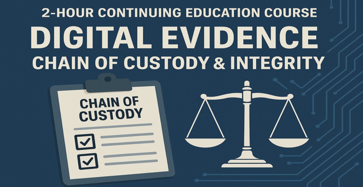 Chain of Custody & Evidence Integrity