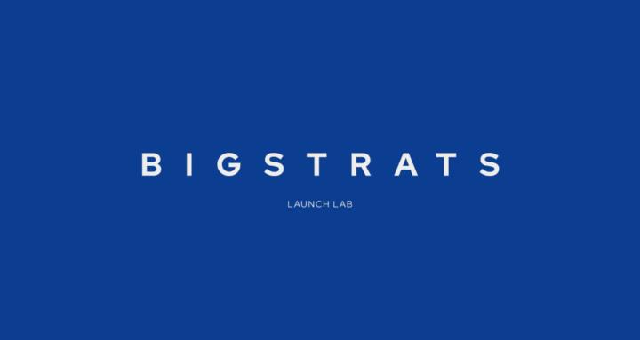 Bigstrats: Launch Lab