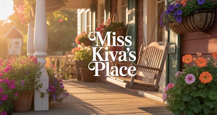 Miss Kiva's Place