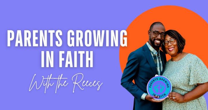 Parents Growing in Faith (PGF)