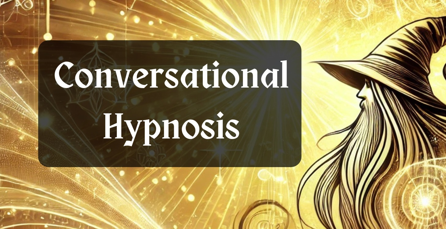 Conversational Hypnosis