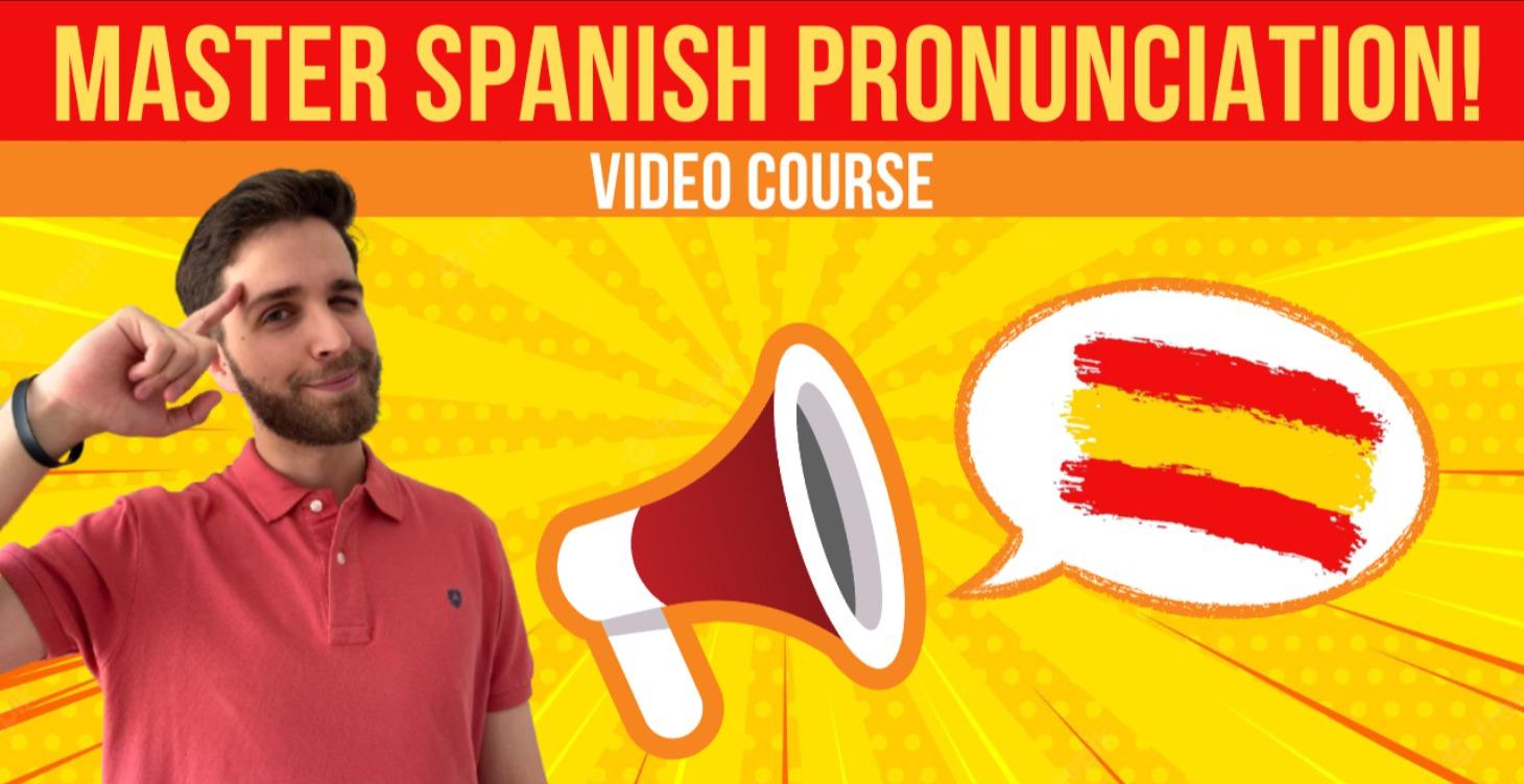 Master Spanish Pronunciation!