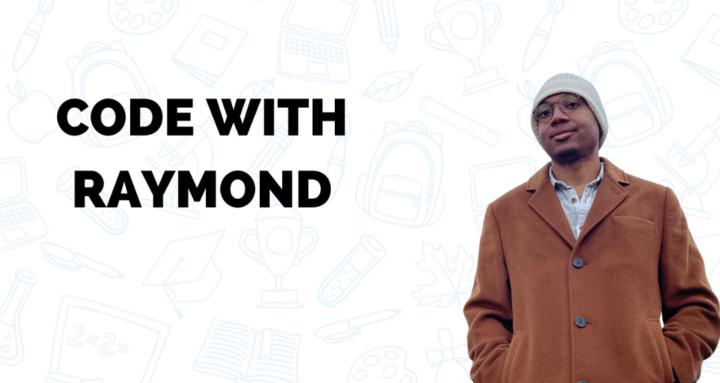Code With Raymond