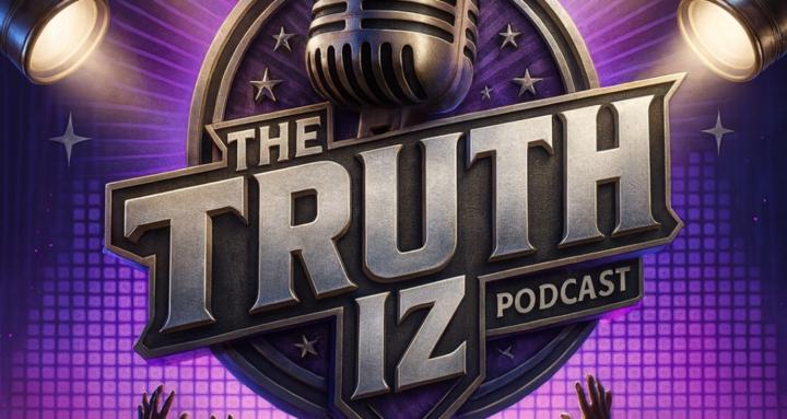 The Truth Iz Podcast