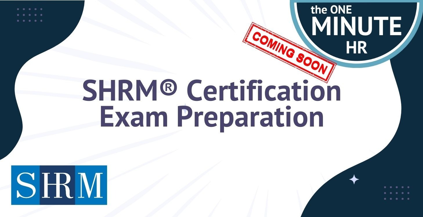 SHRM® Certification Exam Preparation