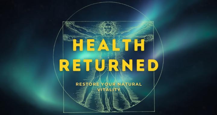 Health Returned