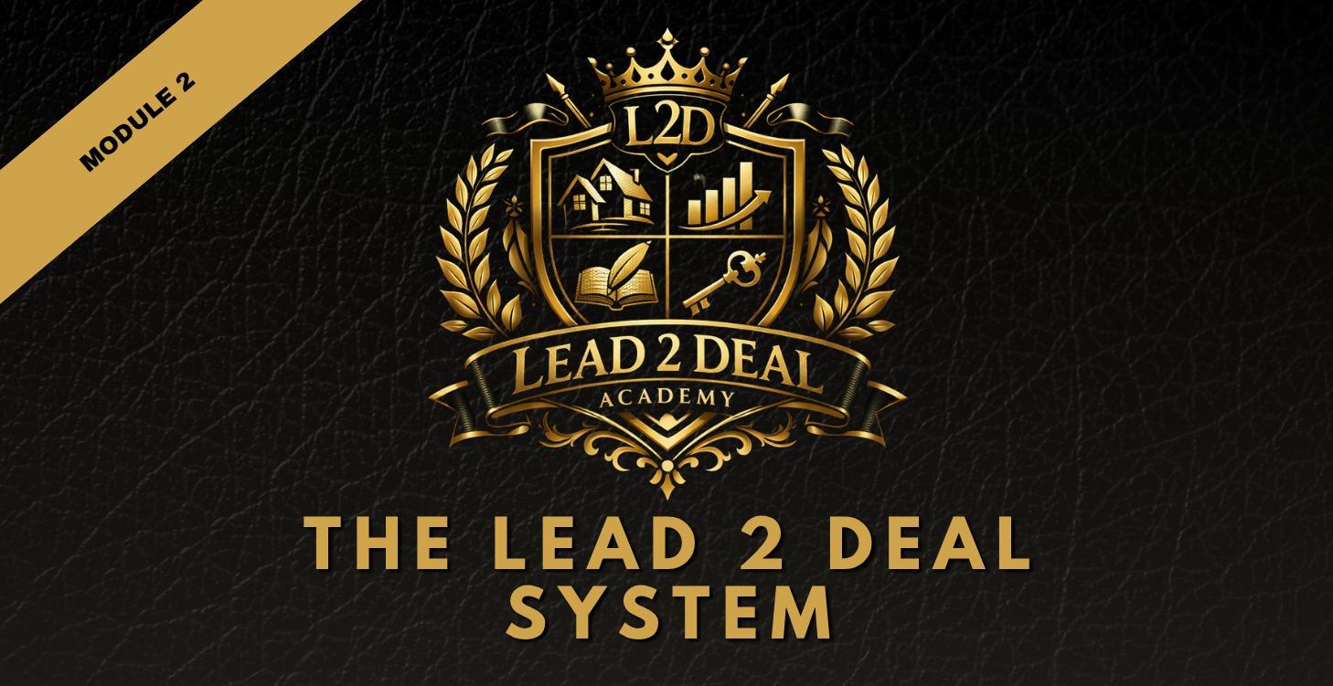 The Lead 2 Deal System