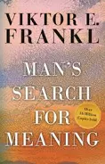 Man's Search for Meaning by Victor Frankl