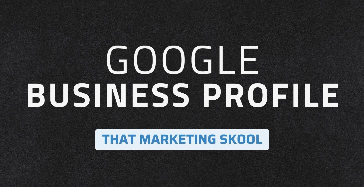Google Business Profile