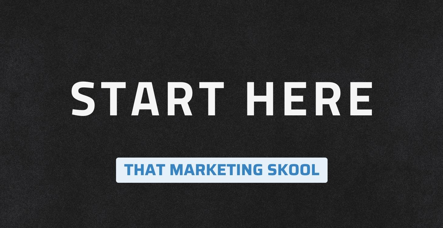 Welcome to That Marketing Skool