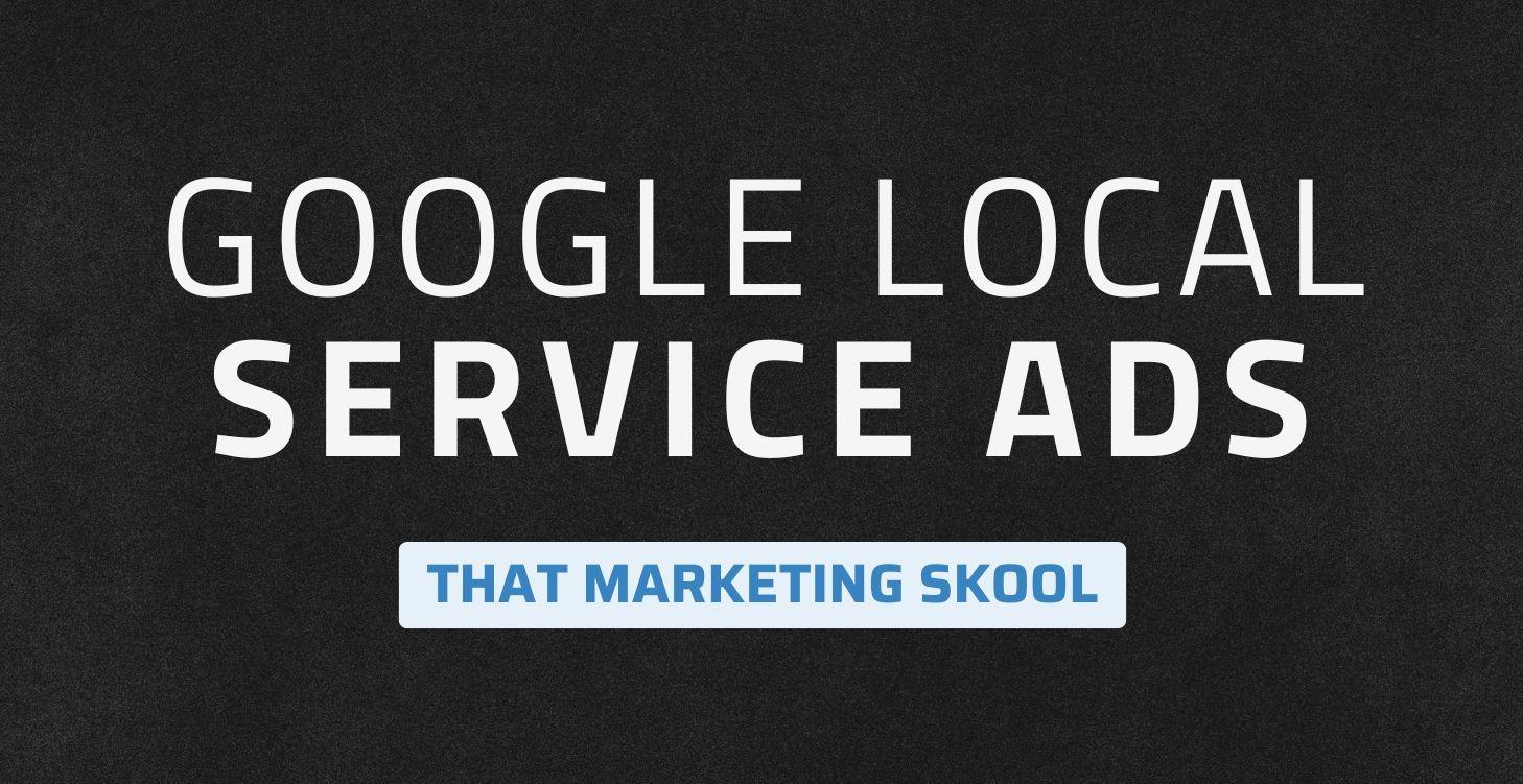 Google Local Service Ads