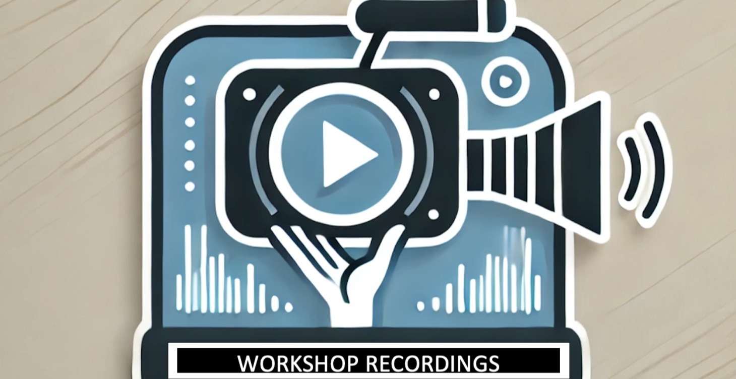 Workshops Recordings