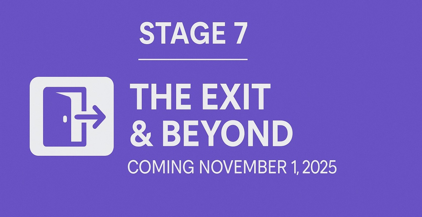 Stage 7 – The Exit & Beyond