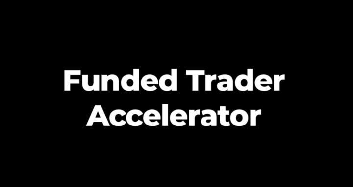 Funded Trader Accelerator