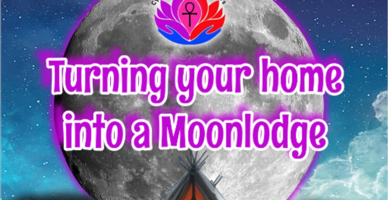 Turning You Home into a Moonlodge