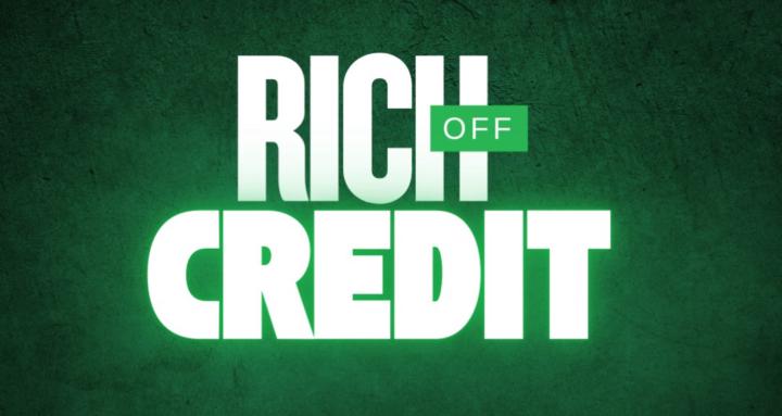 Rich Off Credit