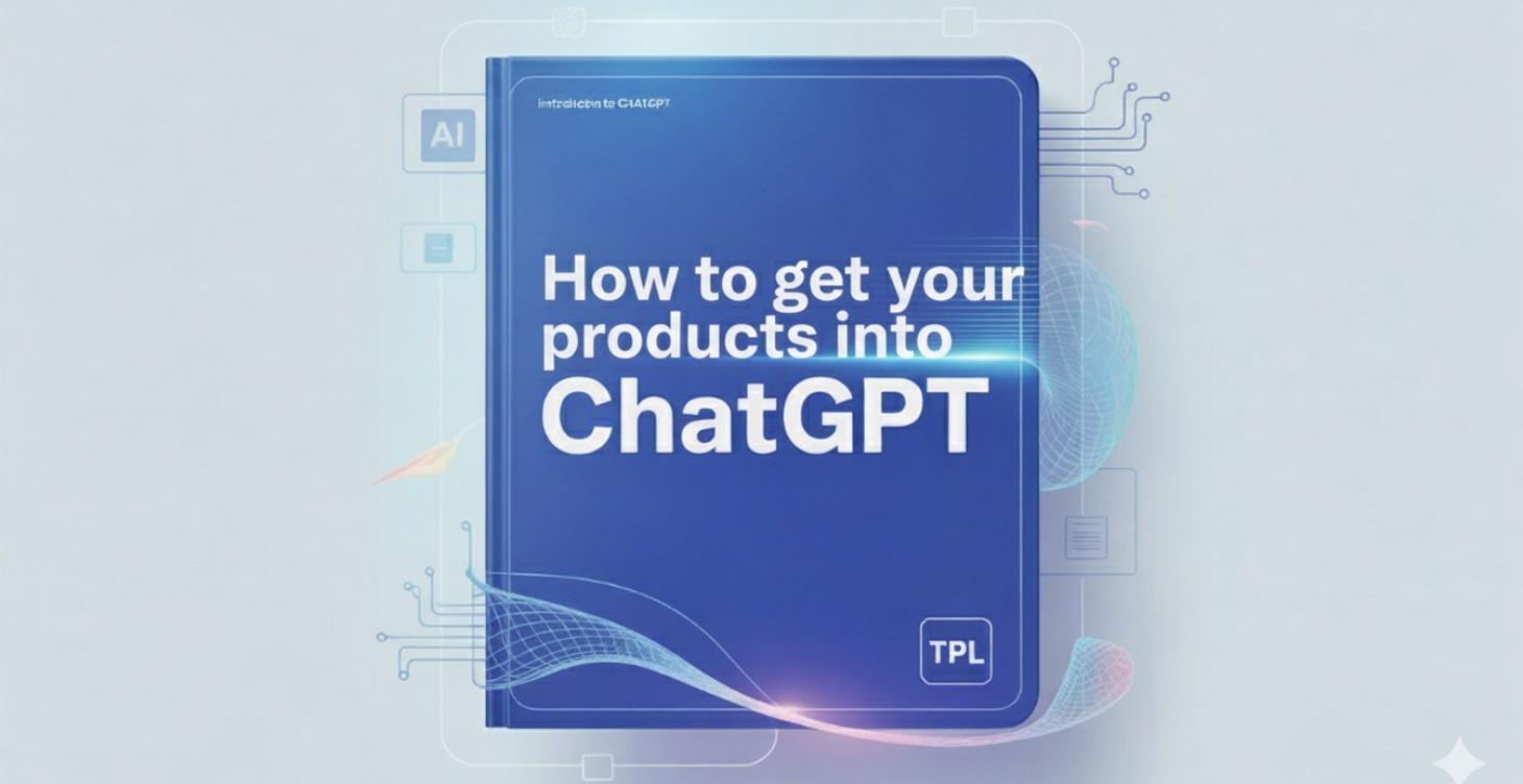 How to get your products into ChatGPT