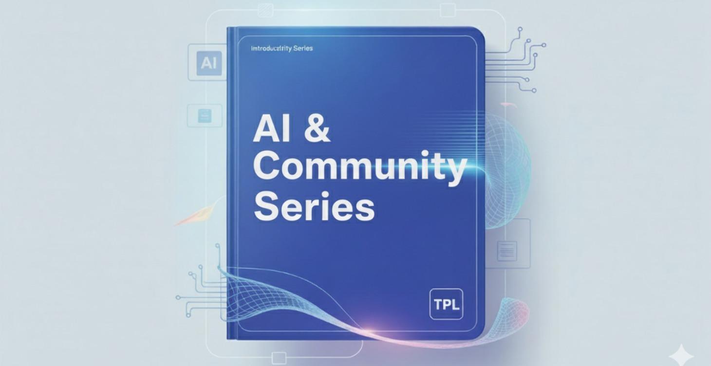 AI & Community Series