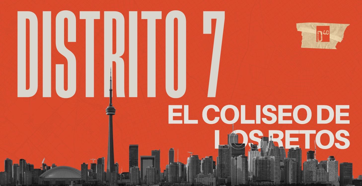 Distrito 7 - El coliseo de los retos