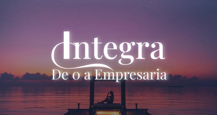 Integra: De 0 a Empresaria