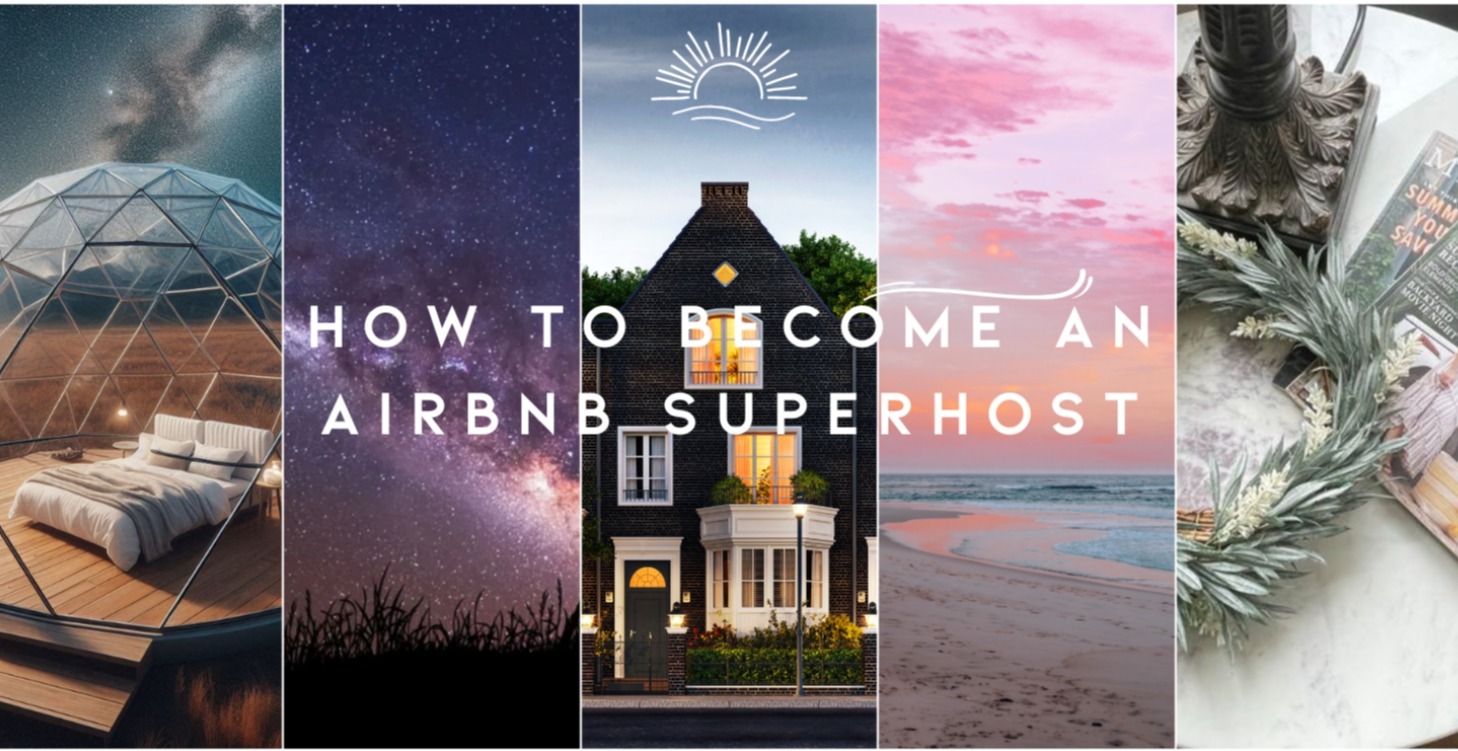 How to Become An Airbnb SUPER HOST