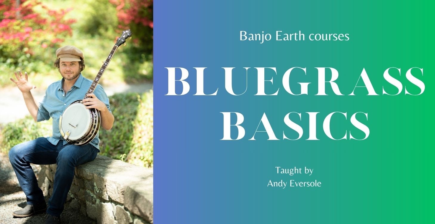 Banjo Earth Bluegrass Basics