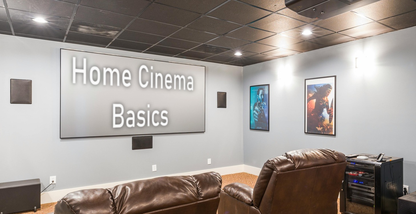 Home Cinema Basics