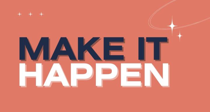 Make It Happen