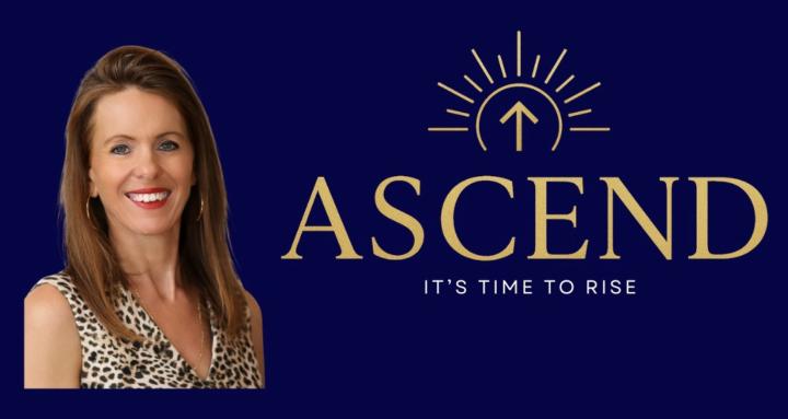 Ascend: It's Time to Rise