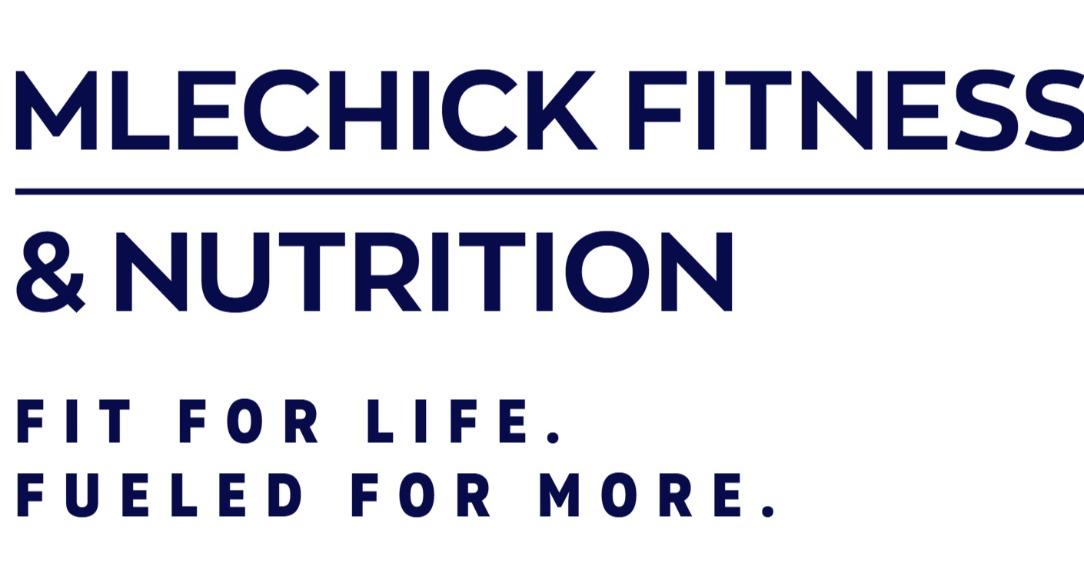 Mlechick Fitness & Nutrition