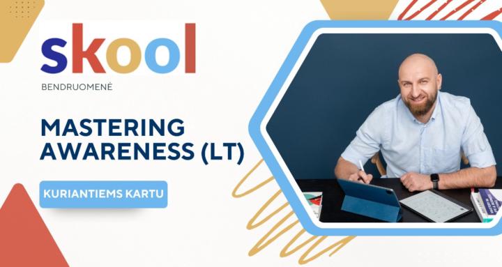 Mastering Awareness (LT)