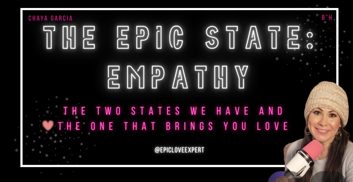 TWO MAIN STATES: EMPATHY  OR CONTROL