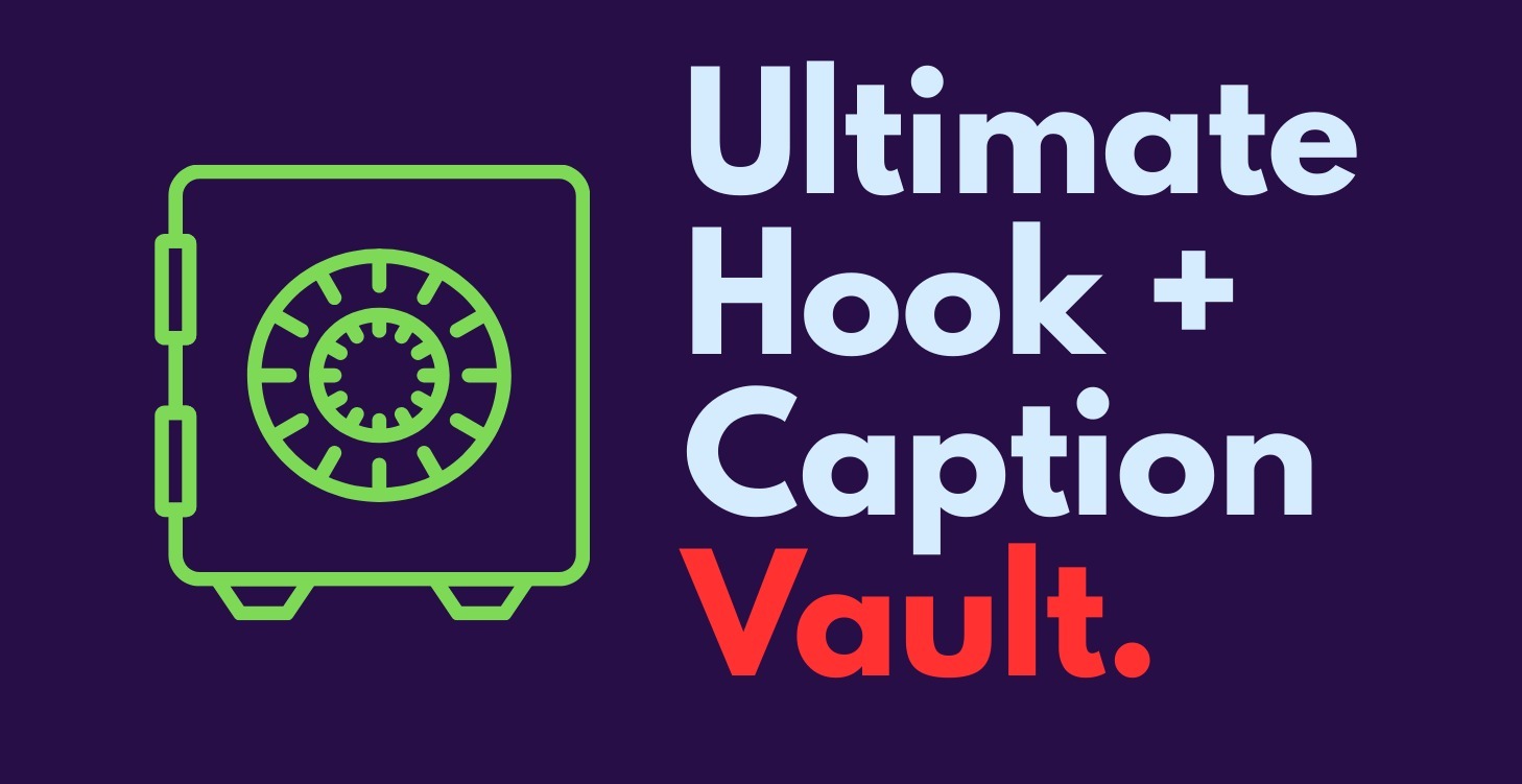Ultimate Hook + Caption Vault