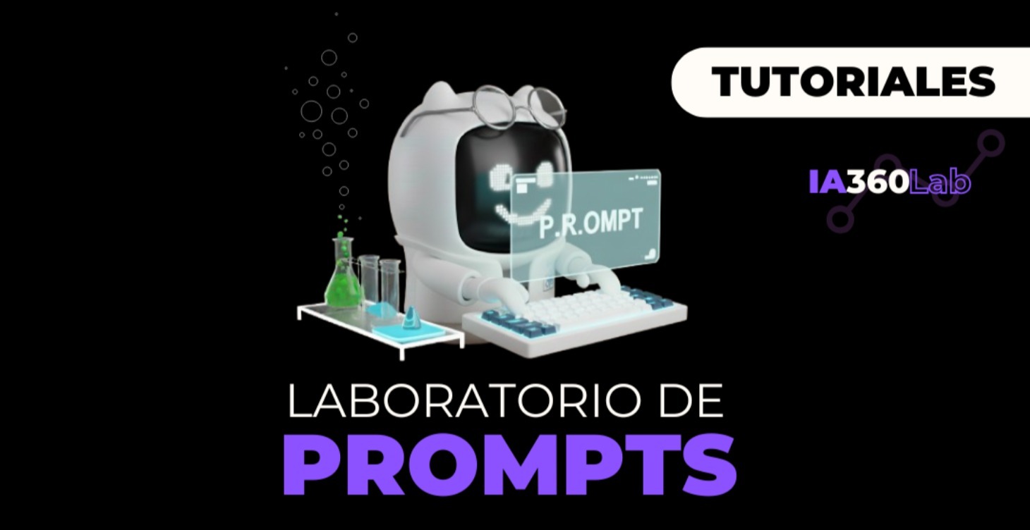 LABORATORIO DE PROMPTS