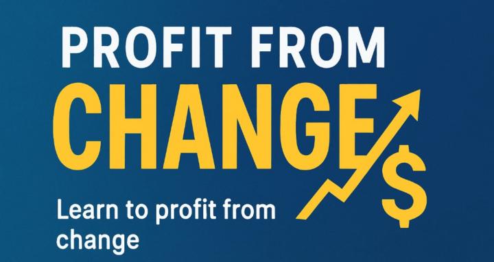 Profit from change 