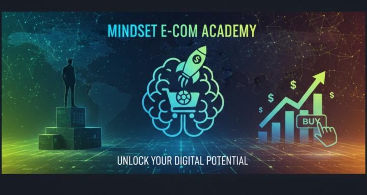 MINDSET E-COM ACADEMY