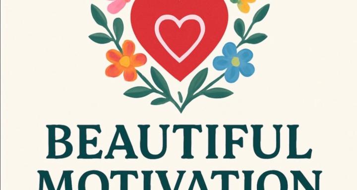 Beautiful Motivation 