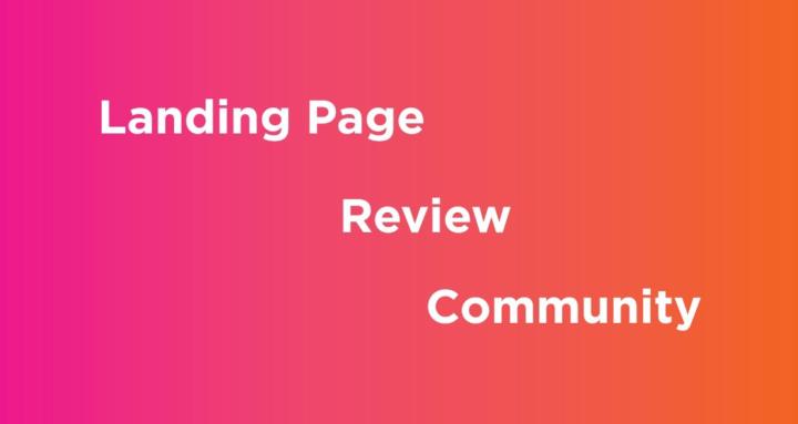 Landing Page Review Community