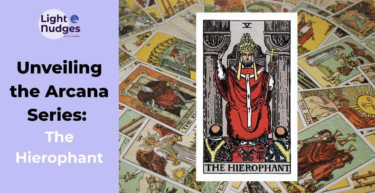 Unveiling the Arcana Series: The Hierophant