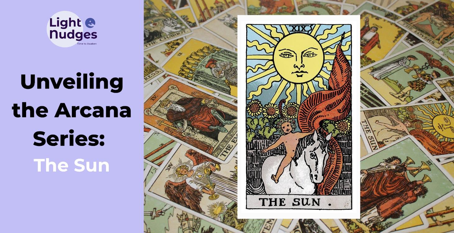 Unveiling the Arcana Series: The Sun