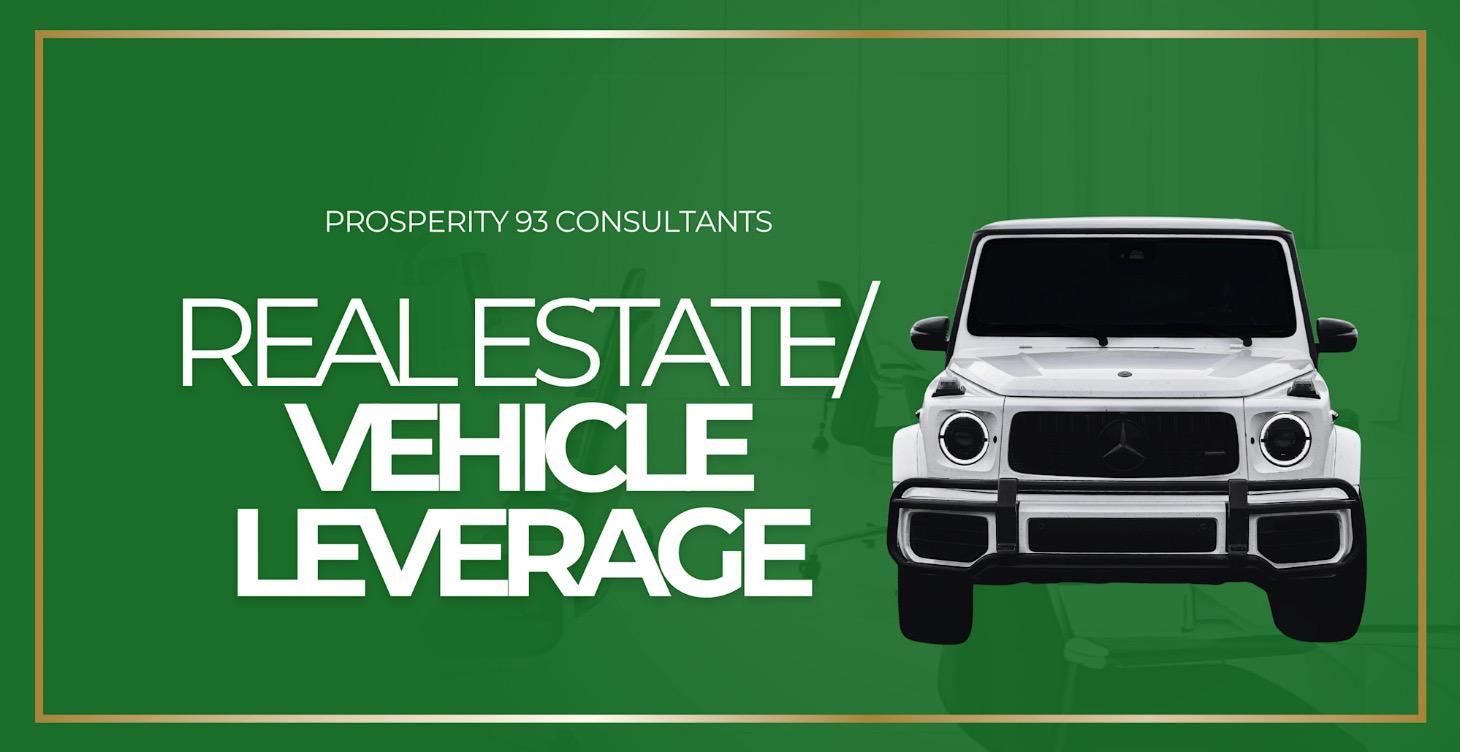Real Estate| Vehicle Leverage