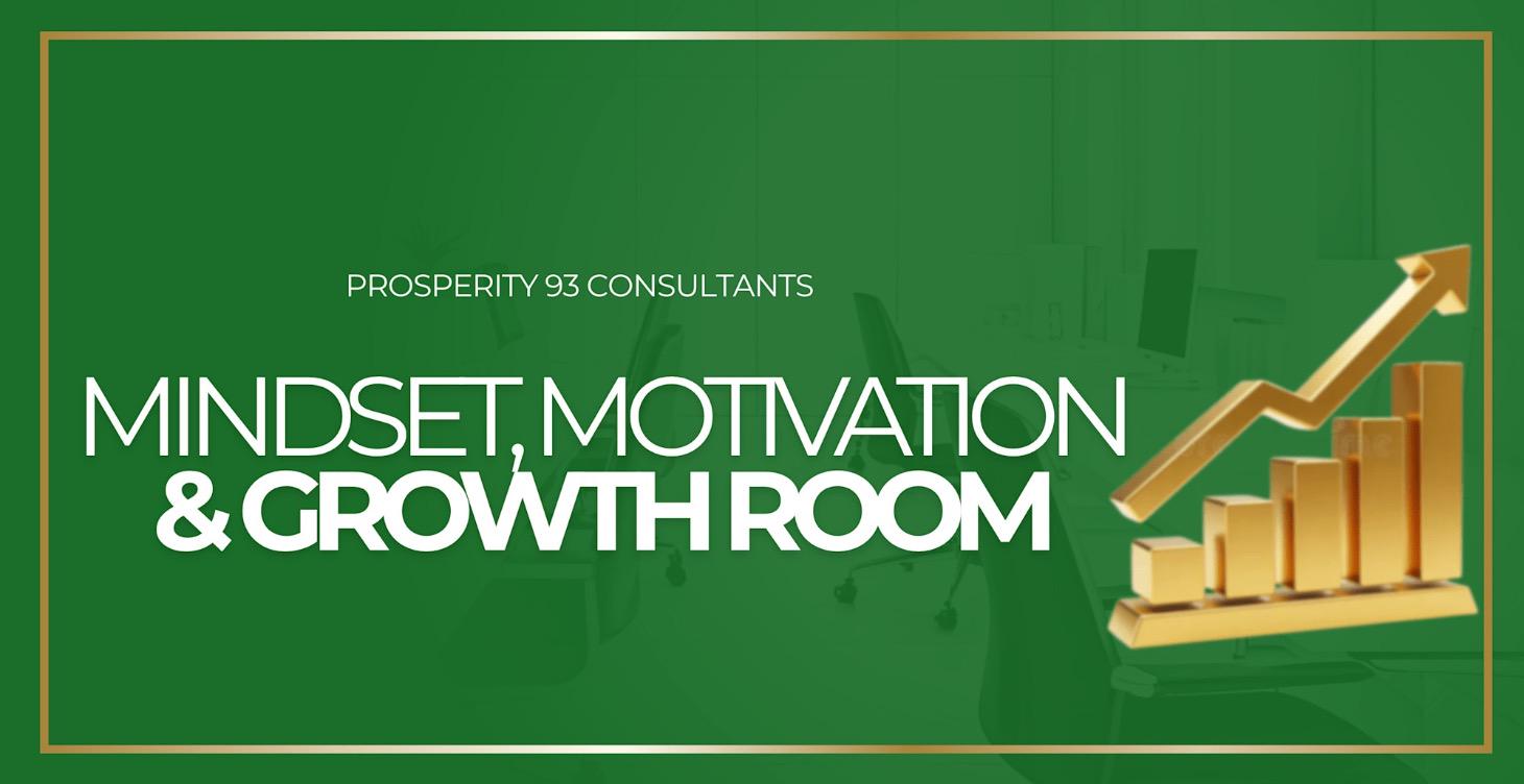 Mindset, Motivation & Growth Room