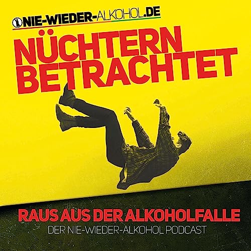 "Nüchtern Betrachtet"-Podcast