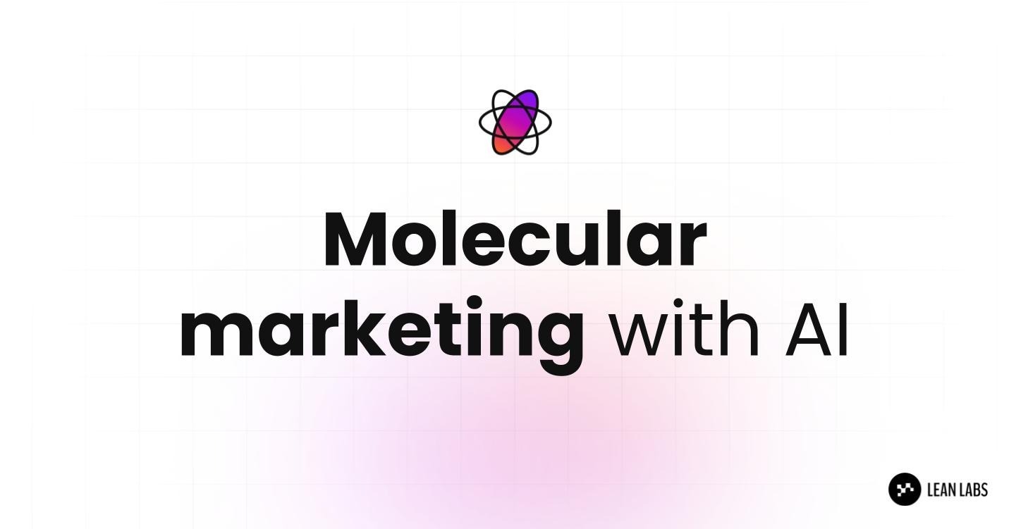 Molecular Marketing with AI